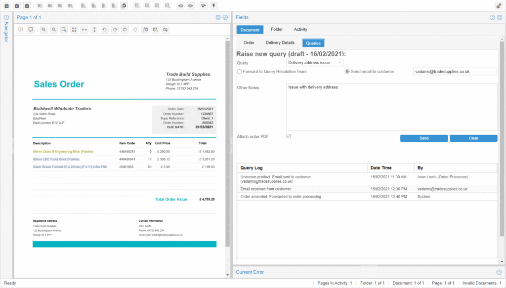 Users can raise a query on a sales order to be sent directly to the customer for resolution. The system stores a log of query activities for audit purposes.